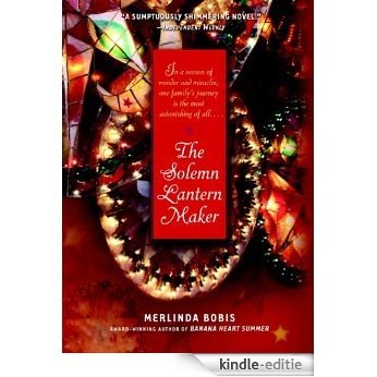 The Solemn Lantern Maker: A Novel [Kindle-editie]
