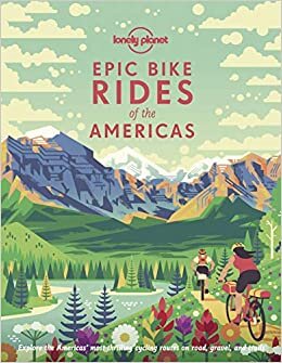 indir Epic Bike Rides of the Americas (Lonely Planet)