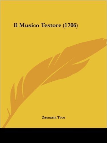 Il Musico Testore (1706)