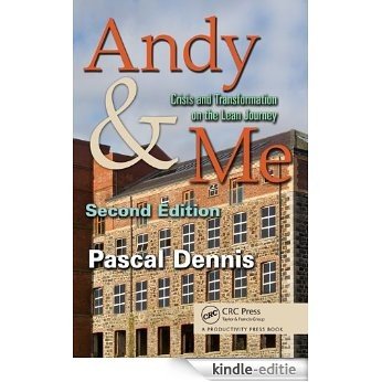 Andy & Me, Second Edition: Crisis & Transformation on the Lean Journey [Kindle-editie] beoordelingen
