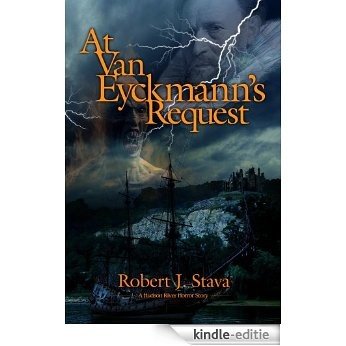 At Van Eyckmann's Request (Hudson Horror Series) (English Edition) [Kindle-editie]