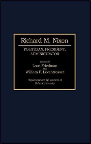 indir Richard M.Nixon: Politician, President, Administrator (Contributions in Political Science)