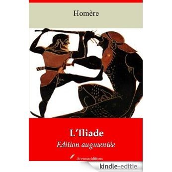 L'Iliade  (Nouvelle édition augmentée) (French Edition) [Kindle-editie]