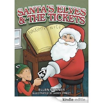 Santa's Elves & The Tickets (English Edition) [Kindle-editie]