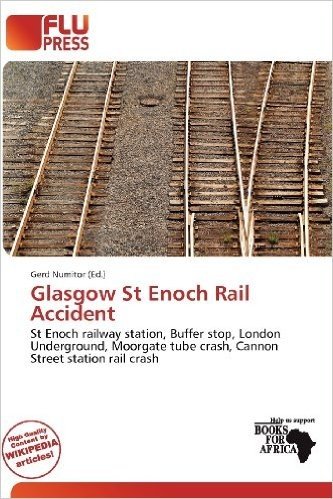 Glasgow St Enoch Rail Accident