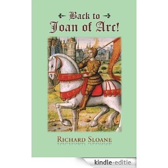 Back to Joan of Arc! (English Edition) [Kindle-editie]