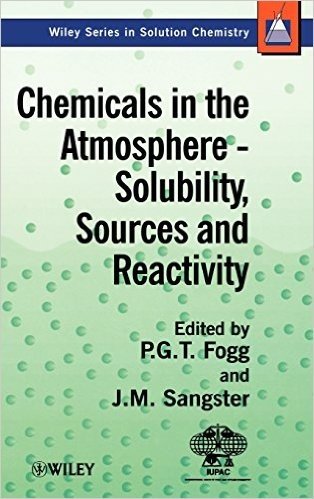 Chemicals in the Atmosphere: Solubility, Sources and Reactivity