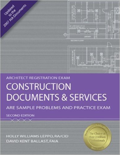 Construction Documents & Services: ARE Sample Problems and Practice Exam