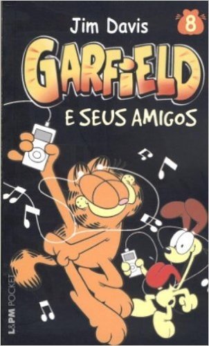 Garfield 8. E Seus Amigos - Coleção L&PM Pocket