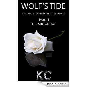 The Showdown: A Billionaire Werewolf Shifter Romance (Wolf's Tide Book 3) (English Edition) [Kindle-editie]
