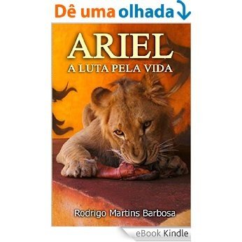 ARIEL: A LUTA PELA VIDA [eBook Kindle]