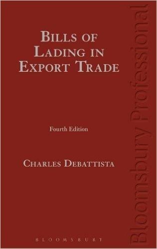 Bills of Lading in Export Trade (4th Edition)