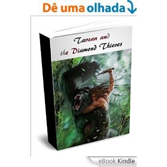 Tarzan and the Diamond Thieves (English Edition) [eBook Kindle]