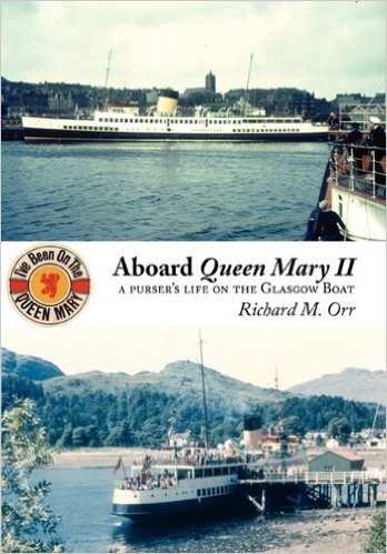 Aboard Queen Mary II: A Purser's Life on the Glasgow Boat
