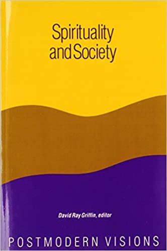 indir Spirituality and Society: Postmodern Visions (SUNY series in Constructive Postmodern Thought)