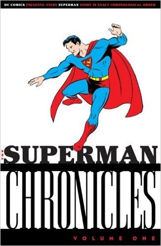The Superman Chronicles: Volume 1