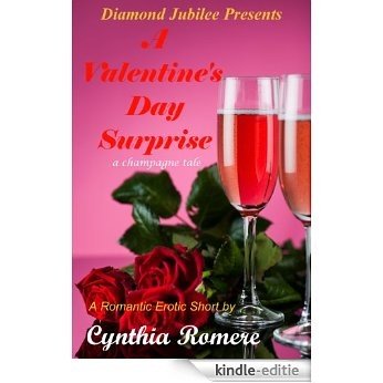 A Valentine's Day Surprise (Champagne Series Book 2) (English Edition) [Kindle-editie]