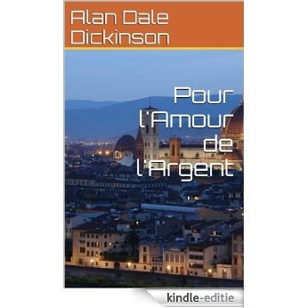 Pour l'Amour de l'Argent (Un Charlie O'Brien PI Mystere' t. 4) (French Edition) [Kindle-editie]