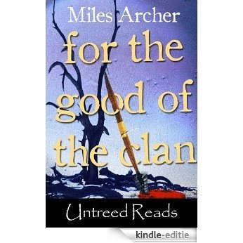 For the Good of the Clan (English Edition) [Kindle-editie]