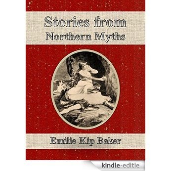 Stories from Northern Myths [Kindle-editie]