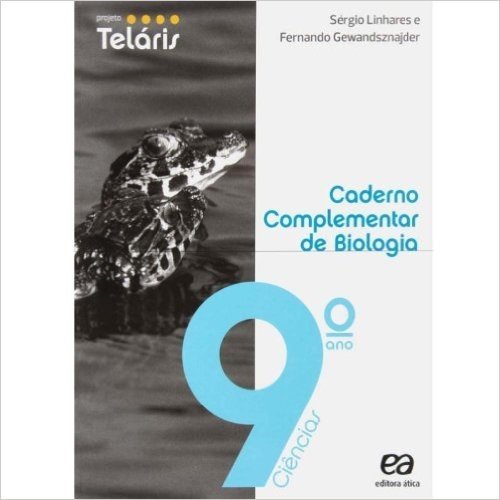 Caderno Complementar de Biologia - Coleção Projeto Teláris
