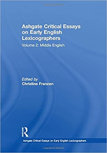 Middle English: Volume 2: Middle English (Ashgate Critical Essays on Early English Lexicographers, Band 2)