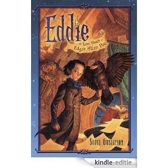 Eddie: The Lost Youth of Edgar Allan Poe (English Edition) [Kindle-editie]
