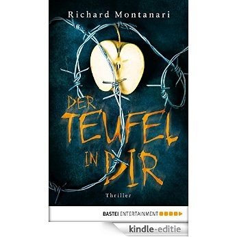 Der Teufel in dir: Thriller (Byrne-und-Balzano-Reihe 6) (German Edition) [Kindle-editie]