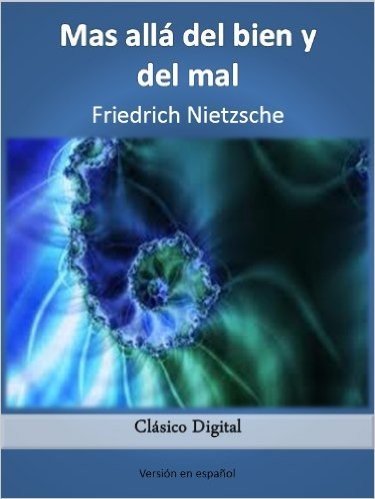 Mas alla del bien y del mal (Clasicos de la literatura nº 1) (Spanish Edition)