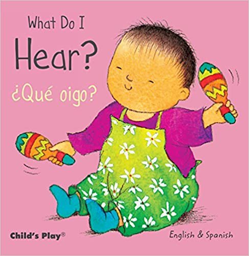 What Do I Hear? / ¿Qué oigo? (Small Senses Bilingual (5))