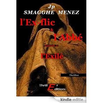 L'Ex-flic et l'Abbé, tome 4 -  l'Exilé (Thriller) [Kindle-editie] beoordelingen