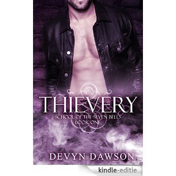 Thievery: School of the Seven Bells (English Edition) [Kindle-editie]