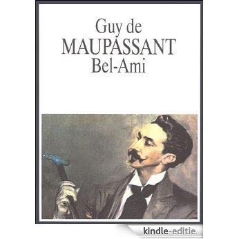 Bel-Ami (Mondadori) (Oscar classici Vol. 497) (Italian Edition) [Kindle-editie]
