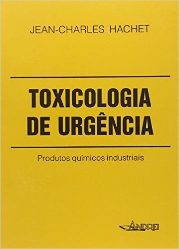 Toxicologia de Urgência. Produtos Químicos Industriais