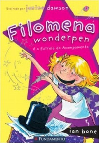 Filomena Wonderpen É a Estrela do Acampamento - Volume 3