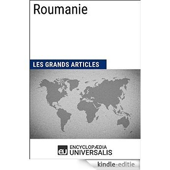Roumanie: Géographie, économie, histoire et politique [Kindle-editie]