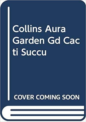 indir Collins Aura Garden Gd Cacti Succu