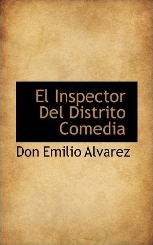 El Inspector del Distrito Comedia