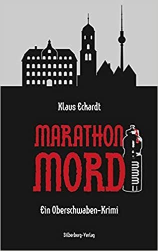 Marathon-Mord: Ein Oberschwaben-Krimi