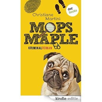 Mops Maple: Kriminalroman [Kindle-editie] beoordelingen