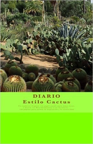Diario Estilo Cactus: Diario / Cuaderno de Viaje / Diario de a Bordo - Diseno Unico baixar