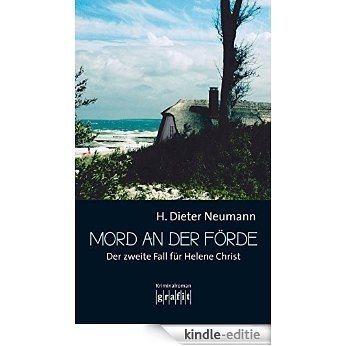 Mord an der Förde: Der zweite Fall für Helene Christ (German Edition) [Kindle-editie]