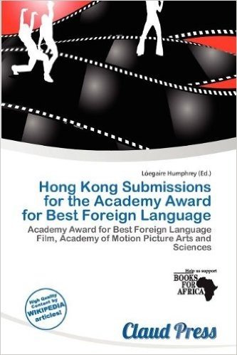 Hong Kong Submissions for the Academy Award for Best Foreign Language