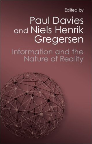 Information and the Nature of Reality: From Physics to Metaphysics (Canto Classics)