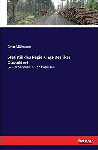 Statistik Des Regierungs-Bezirkes Dusseldorf