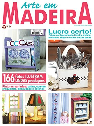Arte em Madeira Edição 53: Lucro certo! Fature confeccionando floreira, móbile, revisteiro, abajur e muitas outras peças.