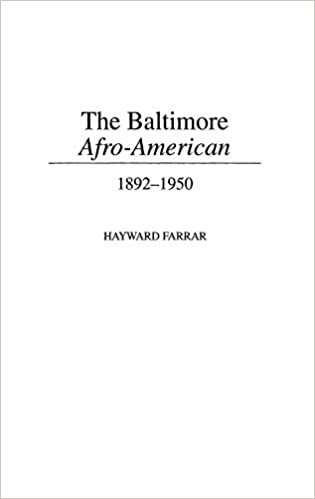 indir &quot;The Baltimore Afro-American: 1892-1950 (Contributions in Afro-American &amp; African Studies)