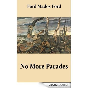 No More Parades (Volume 2 of the tetralogy Parade's End) [Kindle-editie]