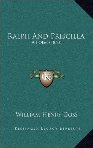 Ralph and Priscilla: A Poem (1853)