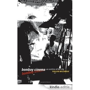 Bombay Cinema: An Archive of the City [Kindle-editie]